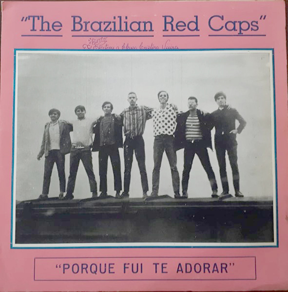 Foto 1968, na capa do The Brazilian Red Caps a primeira banda de Ituverava a gravar um LP (Long Play) em São Paulo — incluindo a música “Porque Fui Te Adorar” —, vendendo cerca de mil cópias na época. A repercussão do disco levou a banda a se apresentar na extinta TV Tupi. A formação original contava com (1) David Ribeiro de Mendonça (piston), (2) Luiz Barreto (vocal), (3) Wilson Ferreira dos Santos (“Canindé”) (guitarra base), (4) Péricles Costa Cabral (guitarra solo e órgão),  (5) José Rubens de Matos (baixo), (6) José Antônio Jabur (“Dodô”) (vocal) e (7) Moacir Ferreira (“Regaço”).